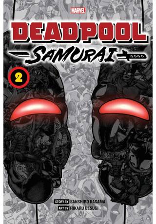 Deadpool Samurai Vol 02 (Manga)