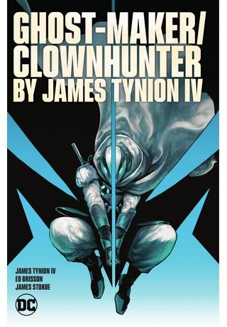 Ghost-Maker / Clownhunter By James Tynion Iv Tp