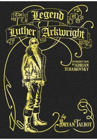 Legend Of Luther Arkwright HC 