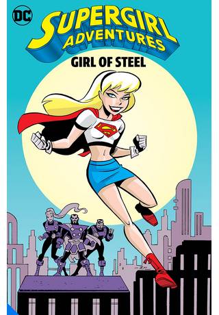 Supergirl Adventures Girl Of Steel TP