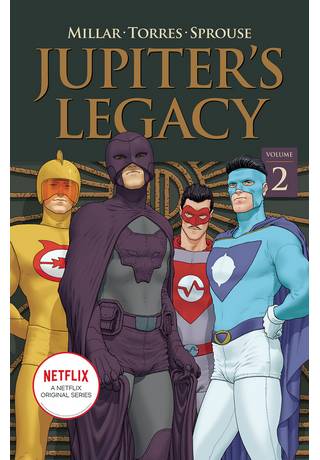 Jupiters Legacy TP Vol 02 Netflix Ed 