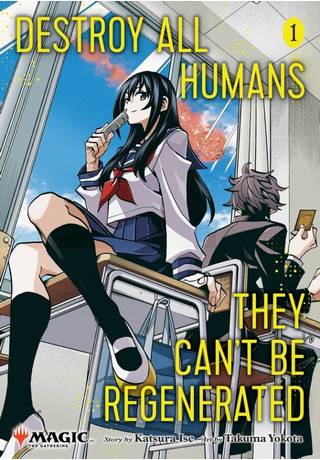 Destroy All Humans They Can't Be Regenerated Vol 01